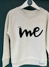 Load image into Gallery viewer, Kids - &#39;Just... Me&#39; - Organic Sweatshirt - 5/6 years