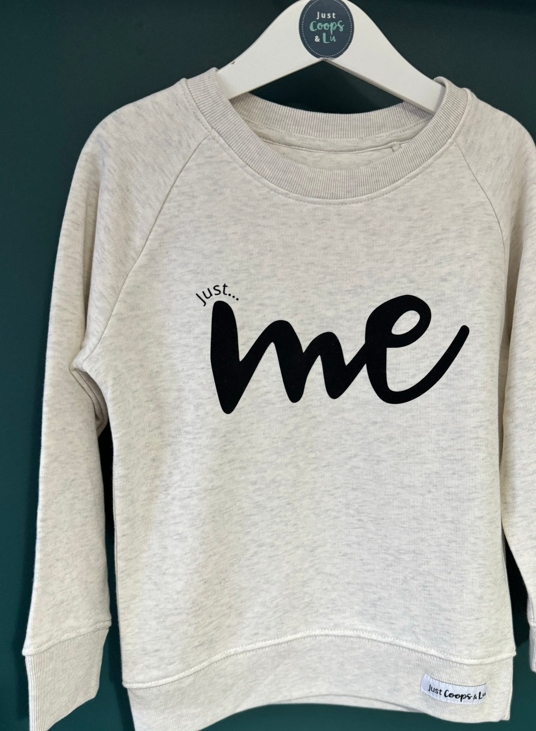 Kids - 'Just... Me' - Organic Sweatshirt - 5/6 years