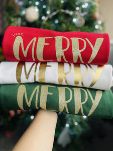 Christmas 'Just... Merry' Sweatshirt - Unisex Fit - Various Colours