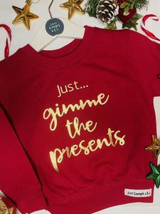 Kids Christmas Sweatshirt - Just Gimme The Presents