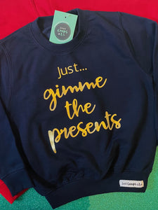 Kids Christmas Sweatshirt - Just Gimme The Presents