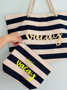 Beach Bag - Just... Vacay with personalisation