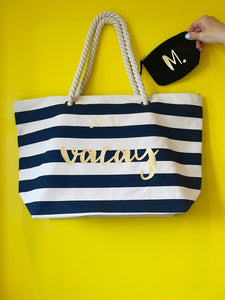 Beach Bag - Just... Vacay with personalisation