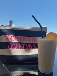 Just... Coffee 'til cocktails - Pouch with personalisation