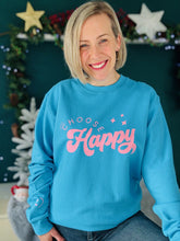 Load image into Gallery viewer, NEW  - Just... Choose Happy - Hoodie/Sweatshirt - Various Colours