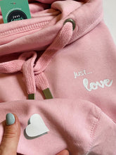 Load image into Gallery viewer, Just... love - Ultimate hoodie - Various Colours