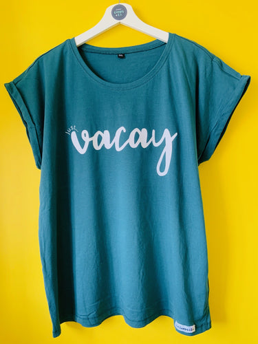 NEW - 'Just... Vacay' - Women's T-Shirt with capped sleeves - Various colours